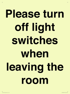 Please turn off light switches when leaving the room